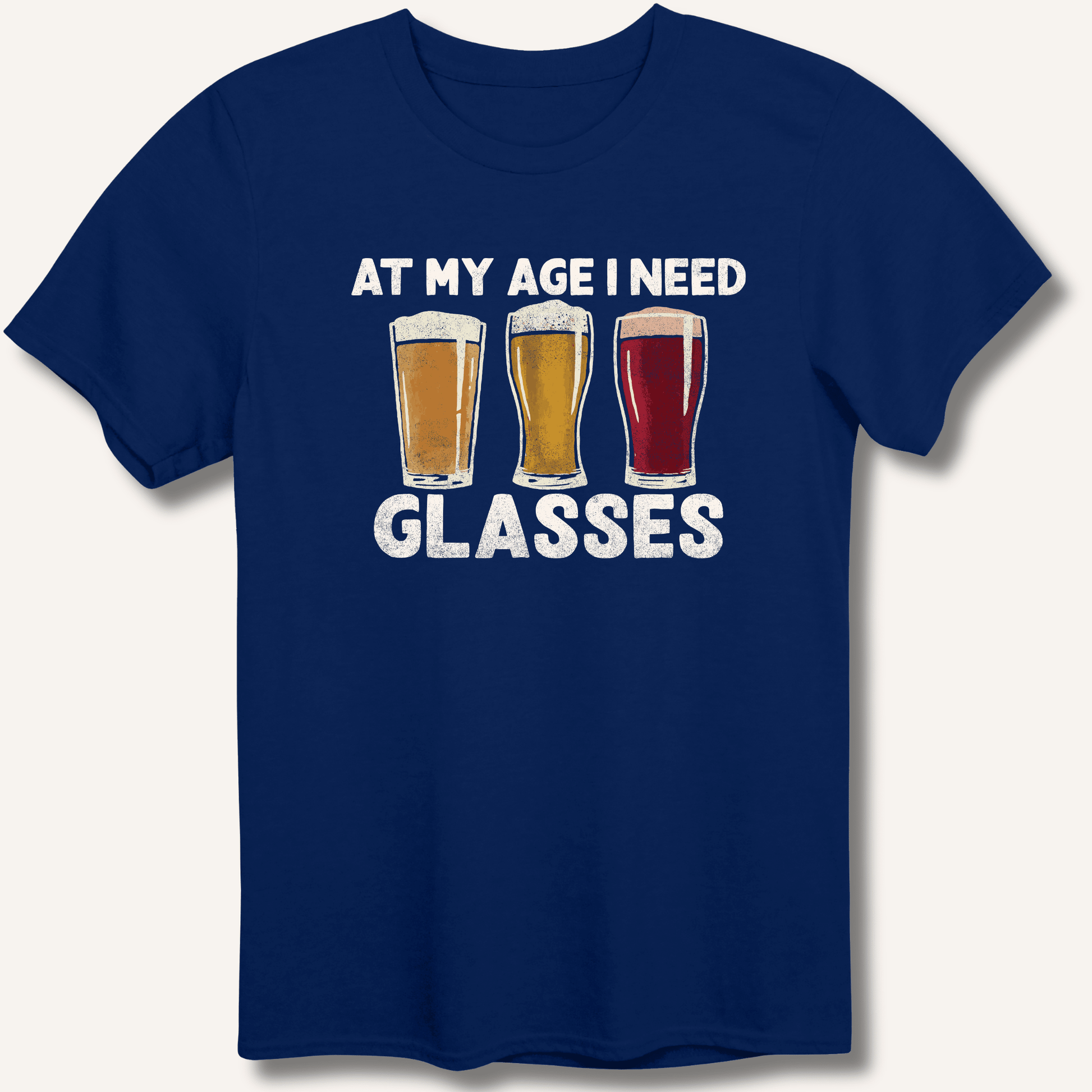 At My Age I Need Glasses T-Shirt - Sip & Shirt