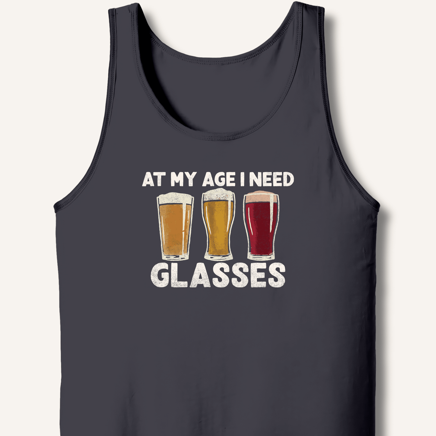 At My Age I Need Glasses Tank - Sip & Shirt