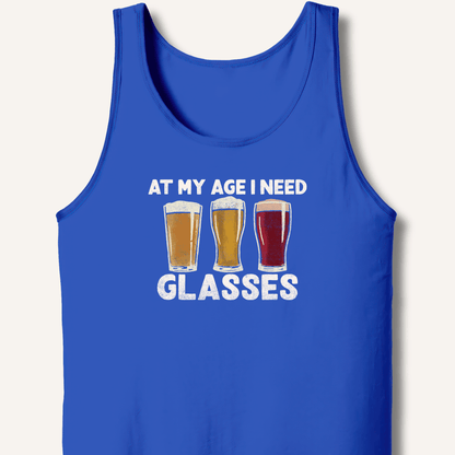 At My Age I Need Glasses Tank - Sip & Shirt