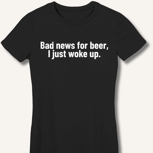 Bad news for beer Fitted T-Shirt - Sip & Shirt