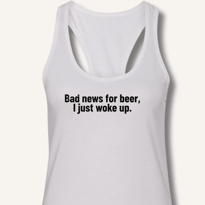 Bad news for beer Racerback Tank - Sip & Shirt