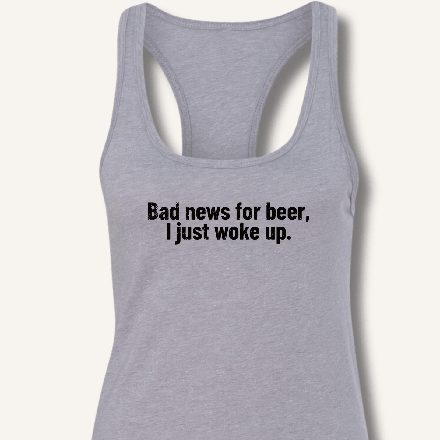Bad news for beer Racerback Tank - Sip & Shirt