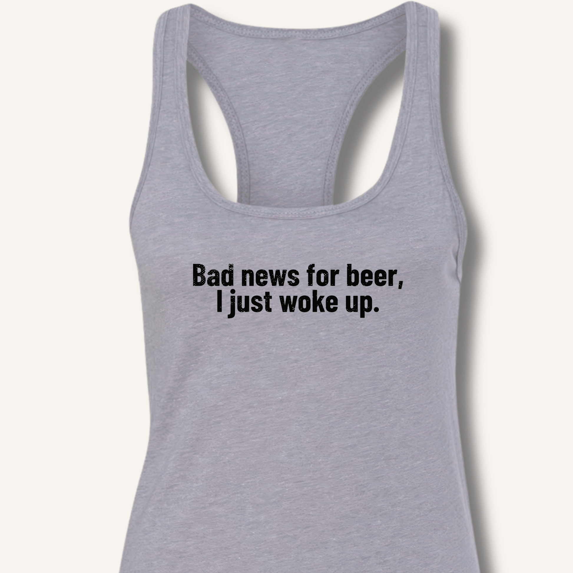 Bad news for beer Racerback Tank - Sip & Shirt