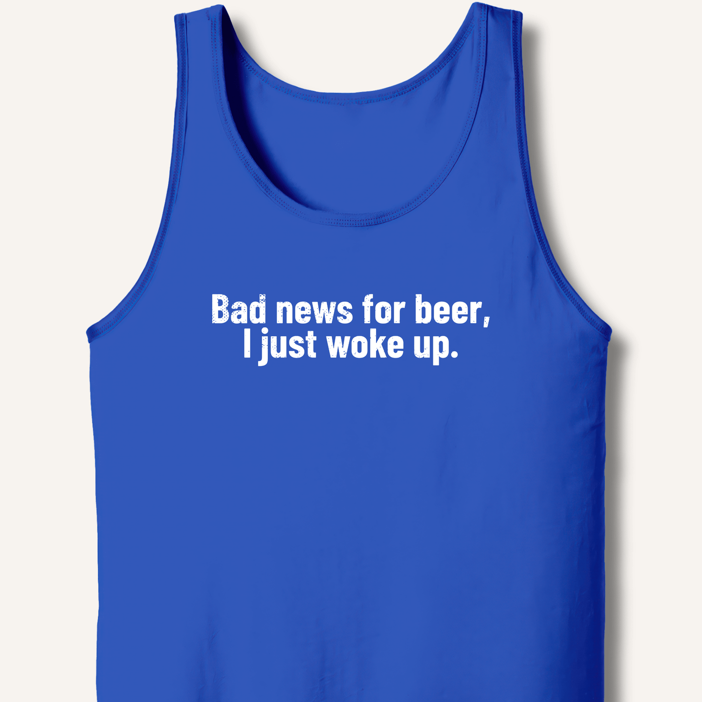 Bad news for beer Tank - Sip & Shirt
