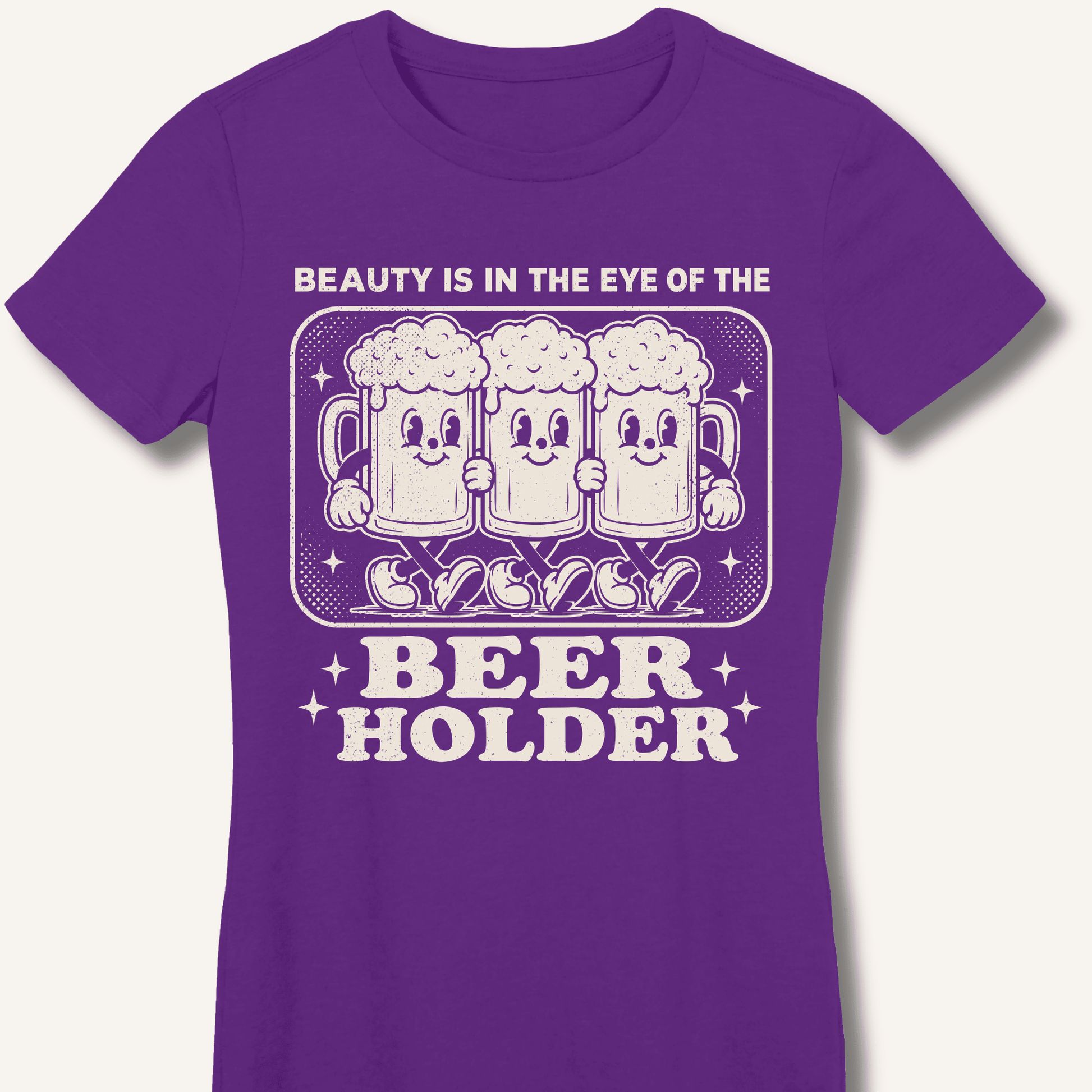Beauty Is In The Eye Of The Beer Holder Fitted T-Shirt - Sip & Shirt