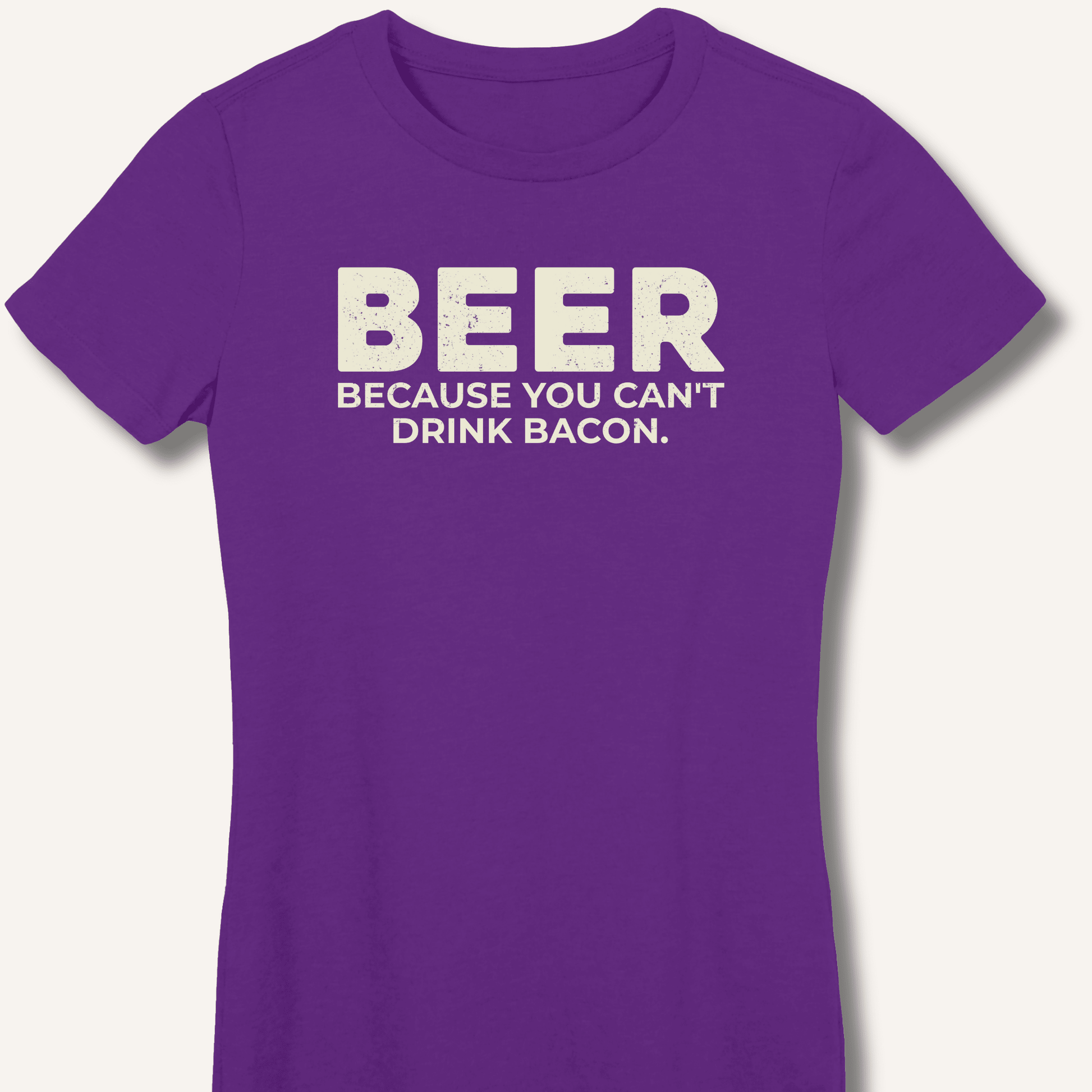 Beer Because You Can't Drink Bacon Fitted T-Shirt - Sip & Shirt