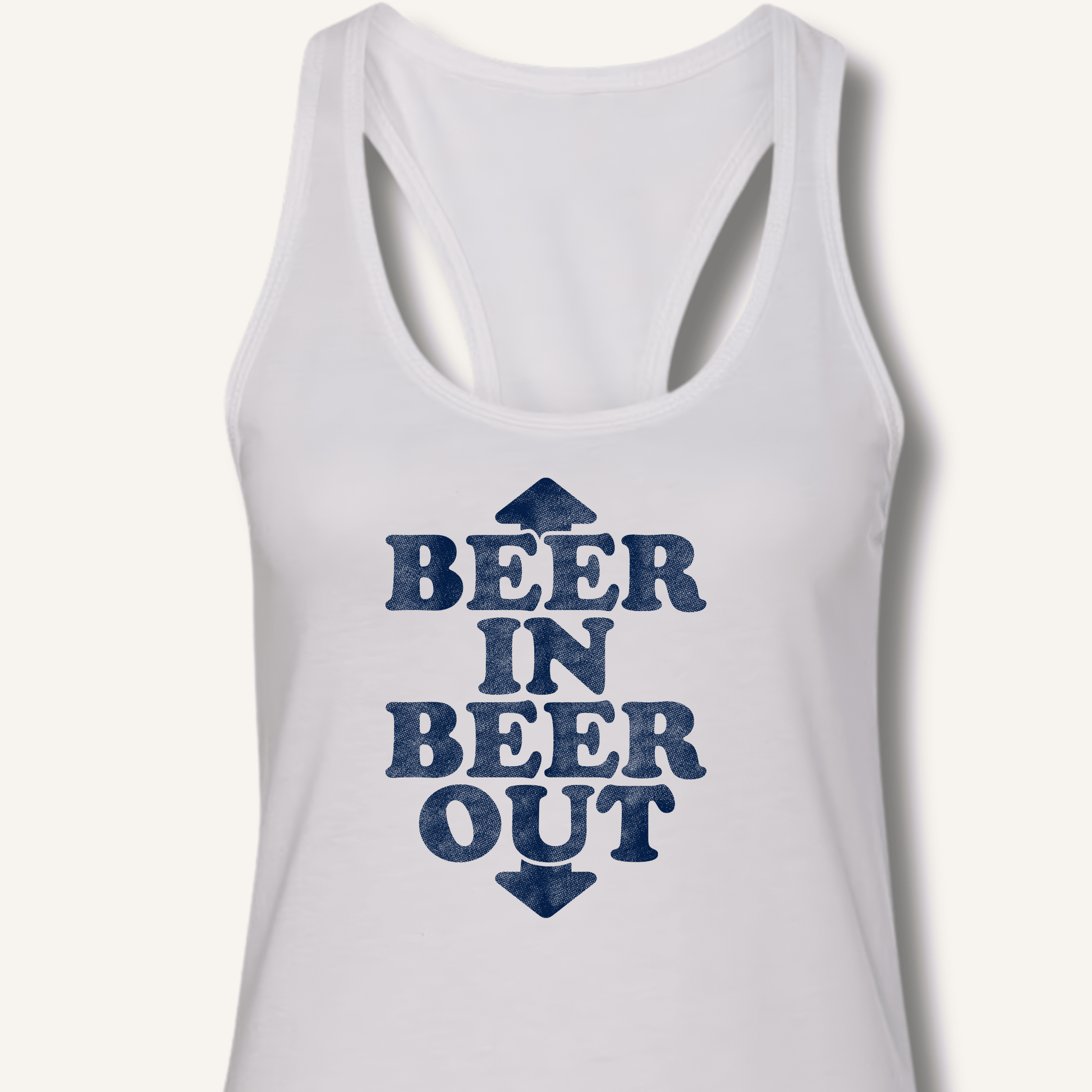 Beer In Beer Out Racerback Tank - Sip & Shirt