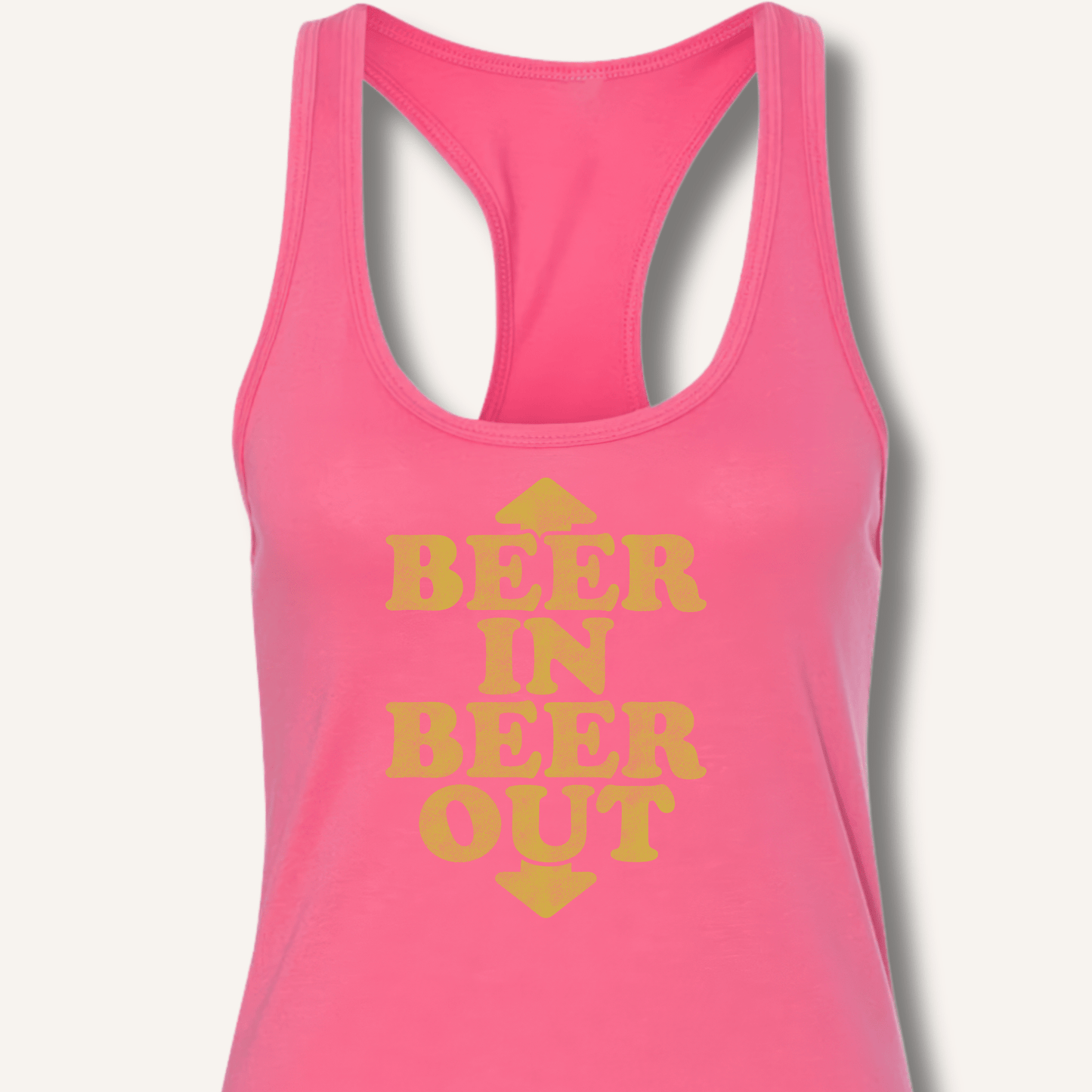 Beer In Beer Out Racerback Tank - Sip & Shirt