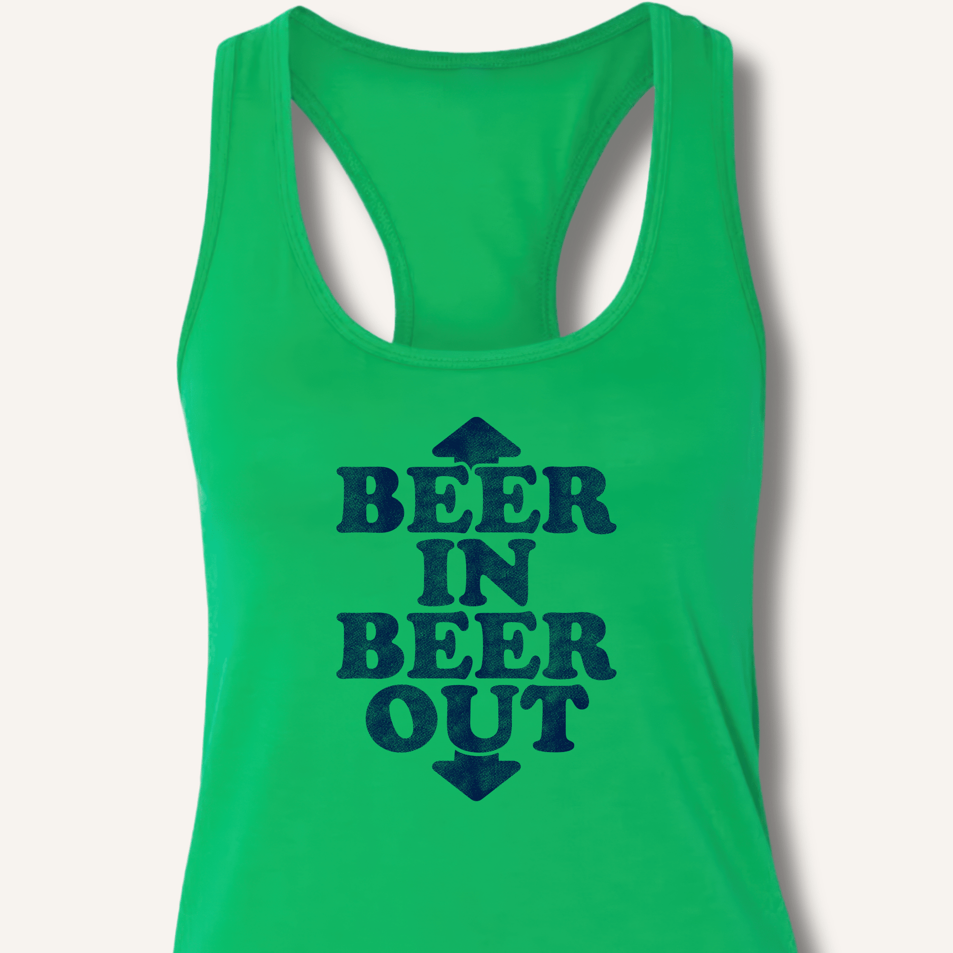 Beer In Beer Out Racerback Tank - Sip & Shirt