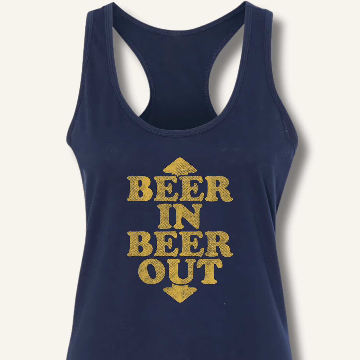 Beer In Beer Out Racerback Tank - Sip & Shirt