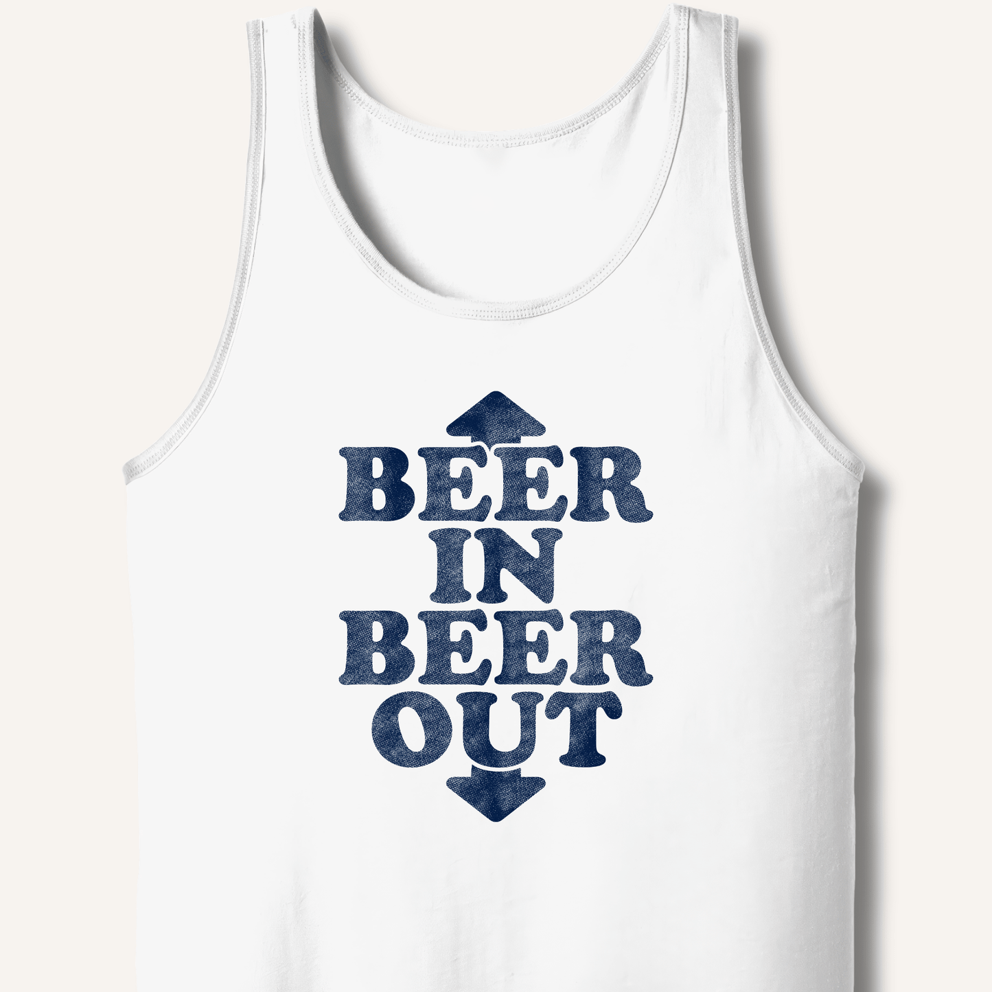 Beer In Beer Out Tank - Sip & Shirt
