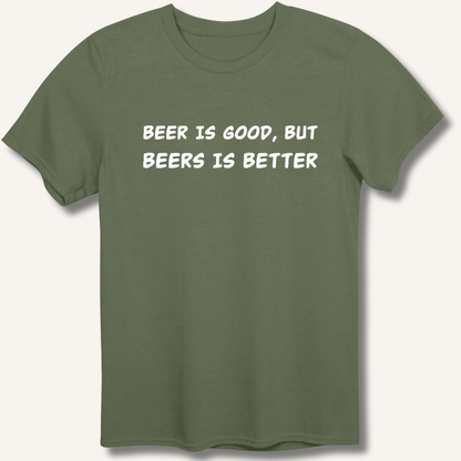 Beer Is Good T-Shirt - Sip & Shirt