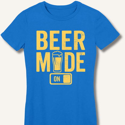 Beer Mode On Fitted T-Shirt - Sip & Shirt