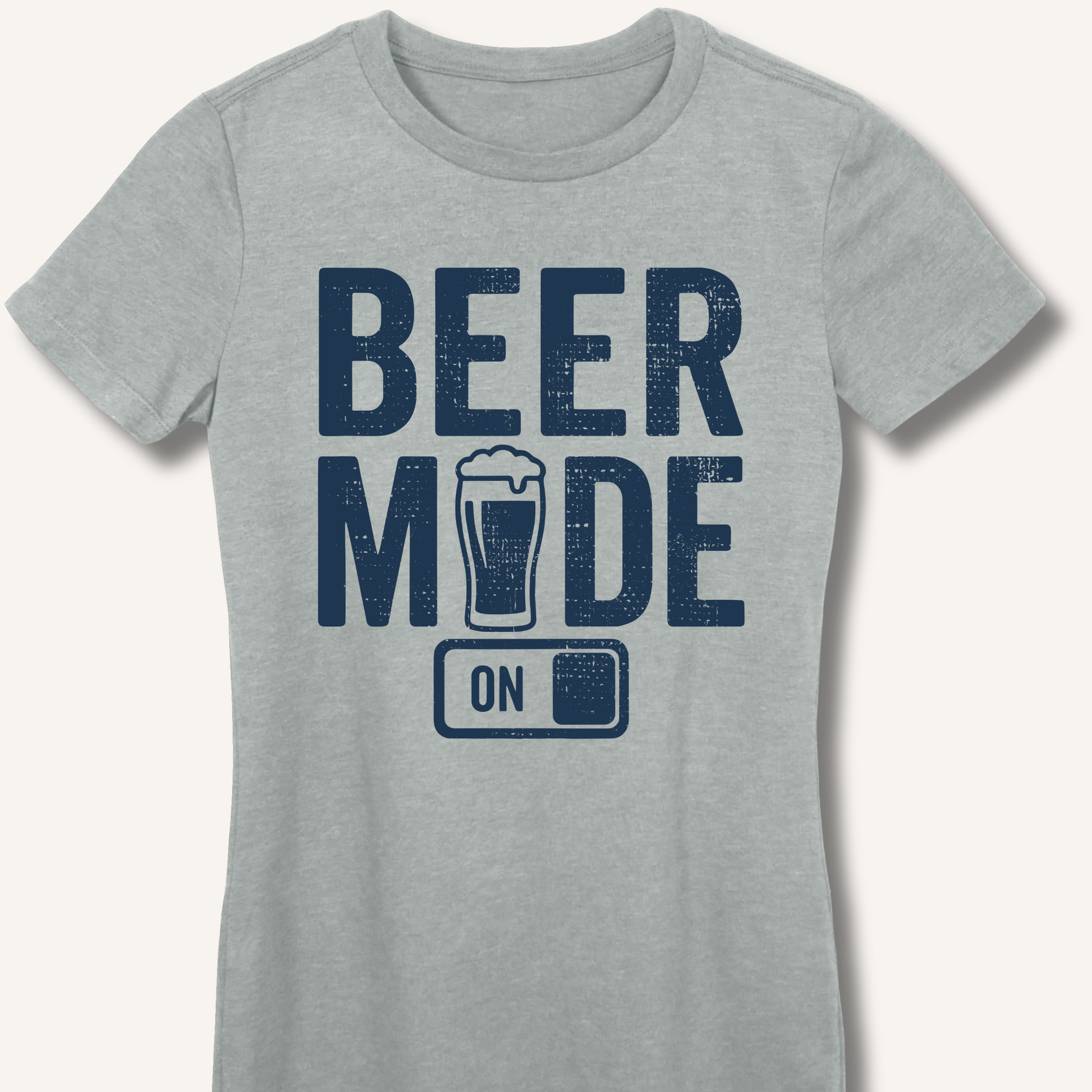 Beer Mode On Fitted T-Shirt - Sip & Shirt