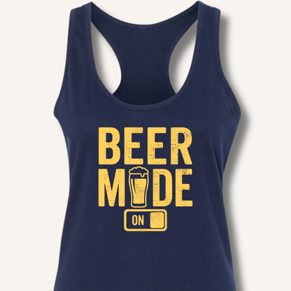 Beer Mode On Racerback Tank - Sip & Shirt
