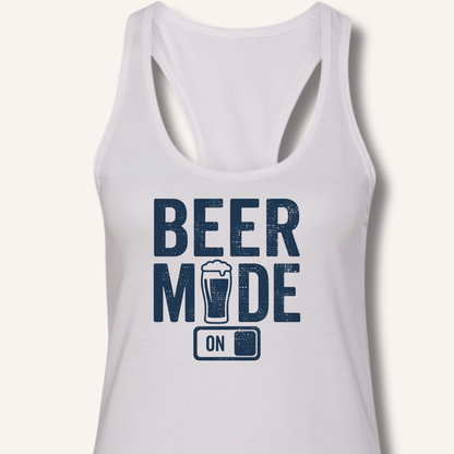 Beer Mode On Racerback Tank - Sip & Shirt