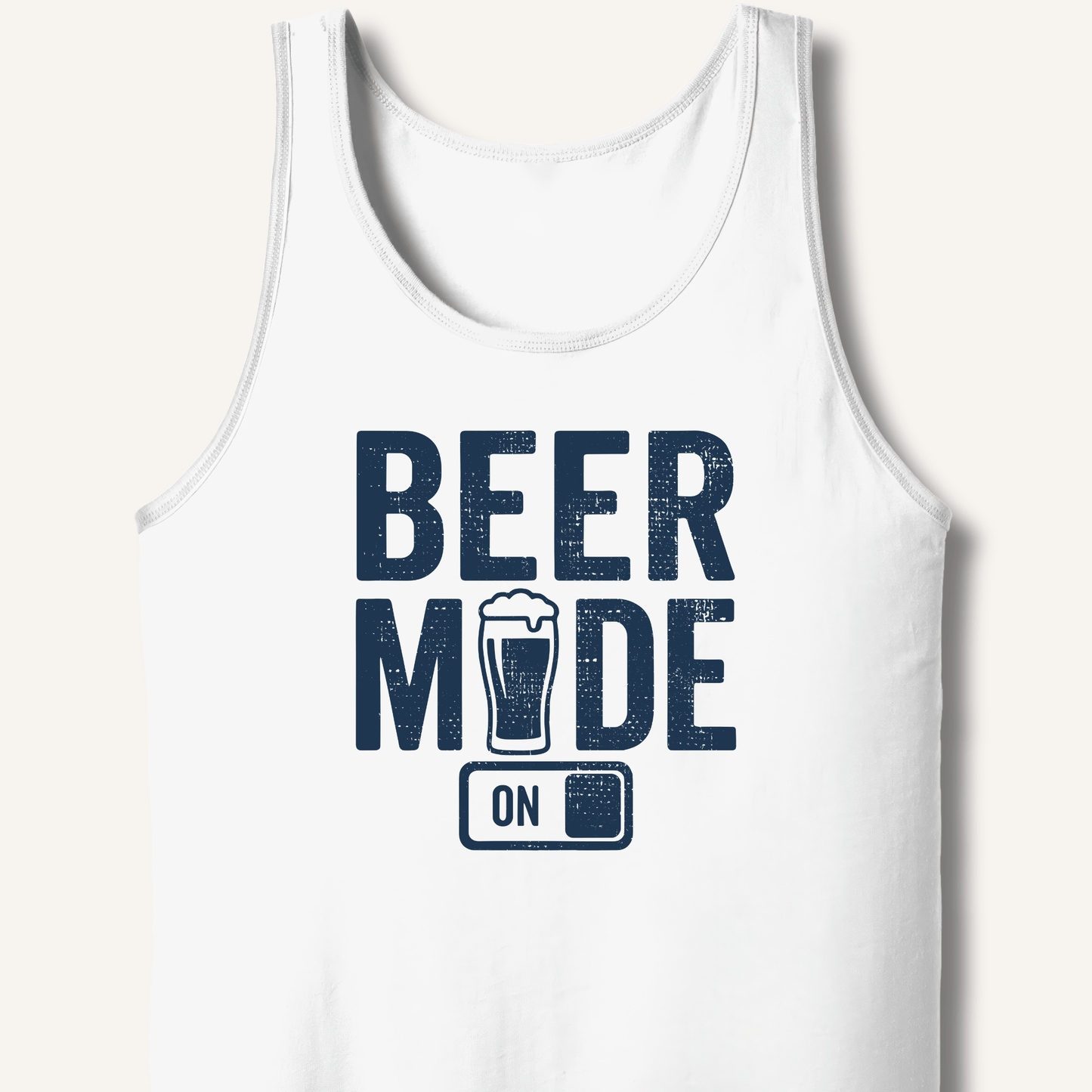 Beer Mode On Tank - Sip & Shirt