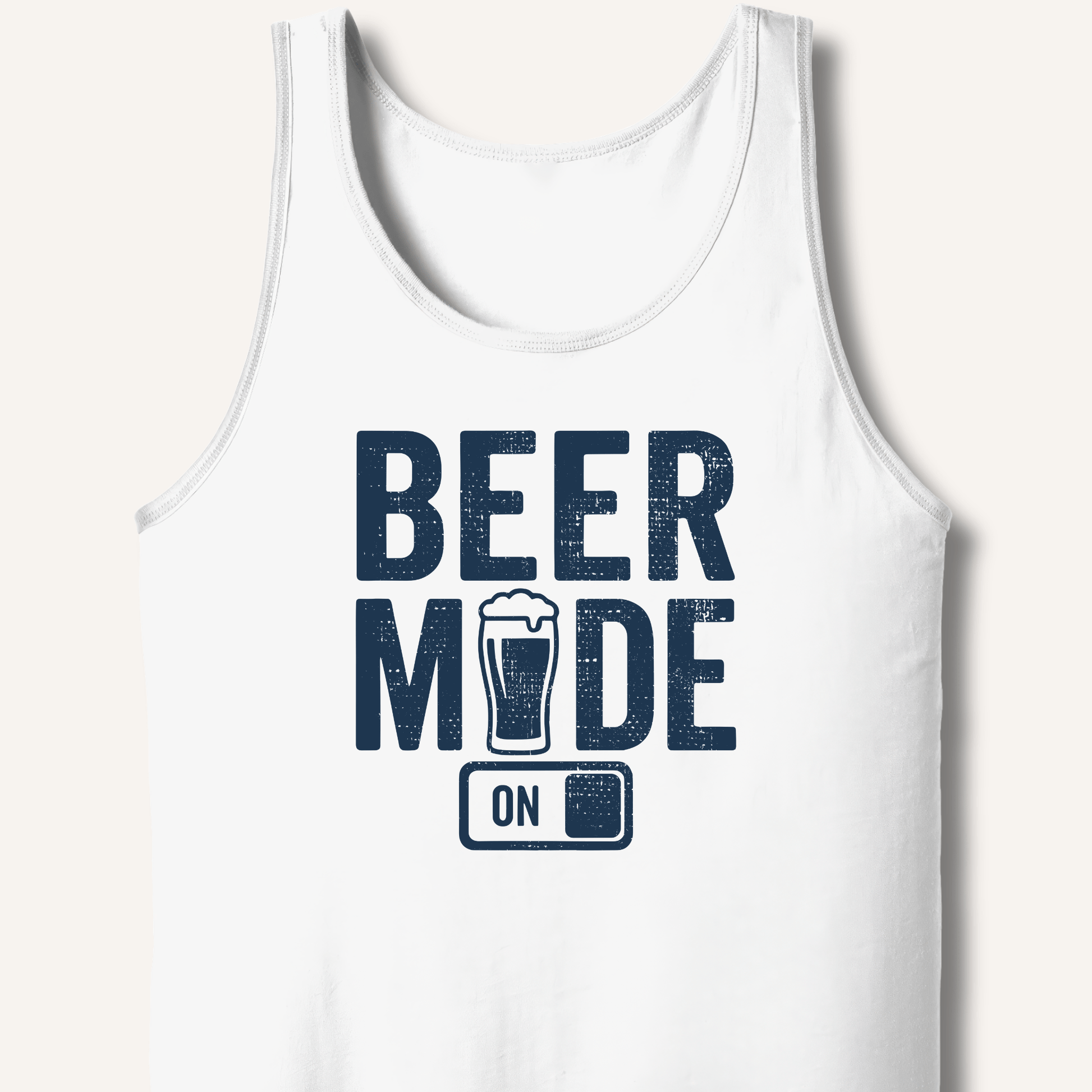 Beer Mode On Tank - Sip & Shirt