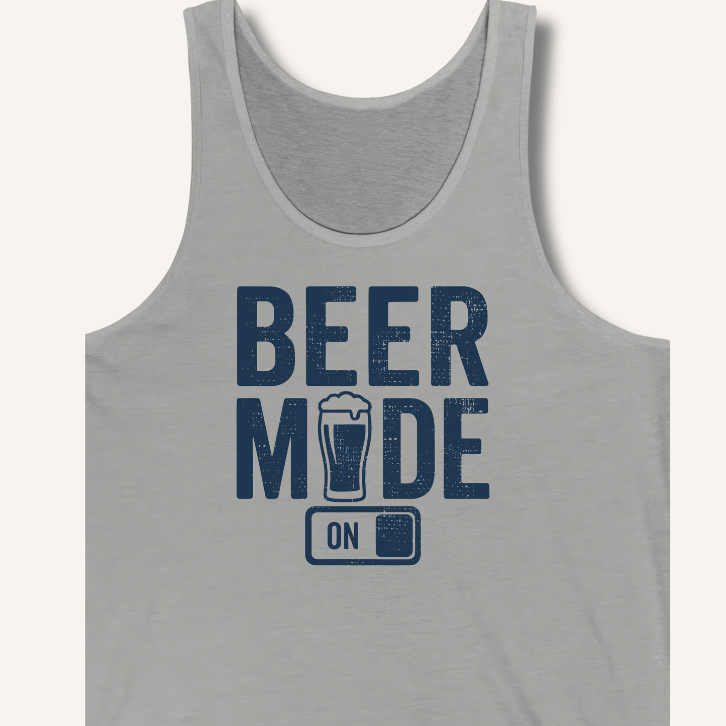 Beer Mode On Tank - Sip & Shirt