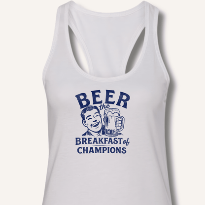 Beer the Breakfast of Champions Racerback Tank - Sip & Shirt