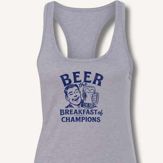Beer the Breakfast of Champions Racerback Tank - Sip & Shirt