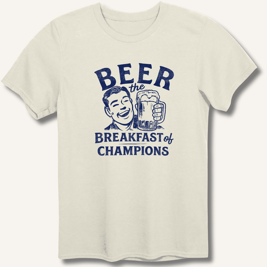 Beer the Breakfast of Champions T-Shirt - Sip & Shirt