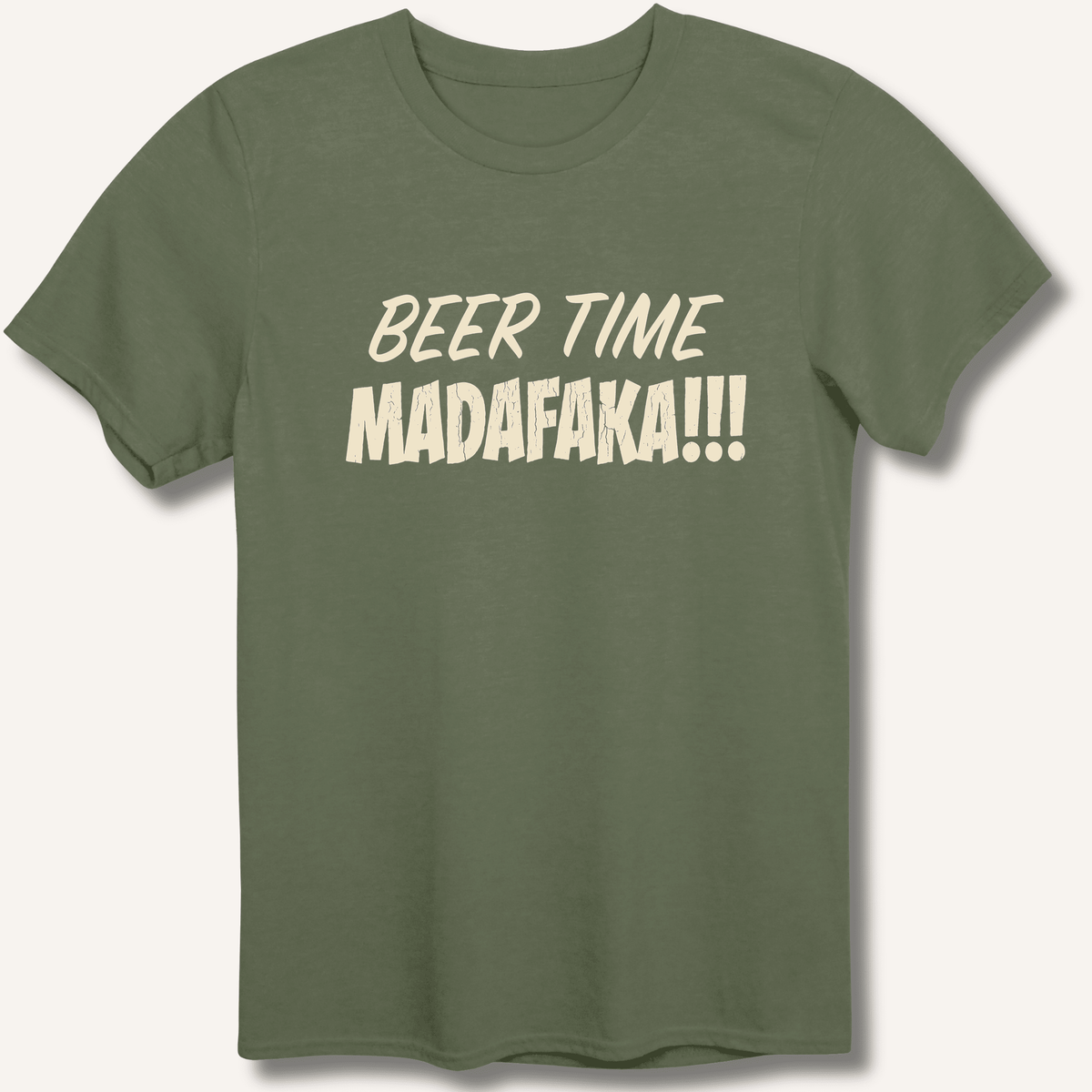 Beer Time Madafaka!!! T-Shirt - Sip & Shirt