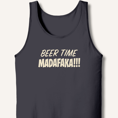 Beer Time Madafaka!!! Tank - Sip & Shirt