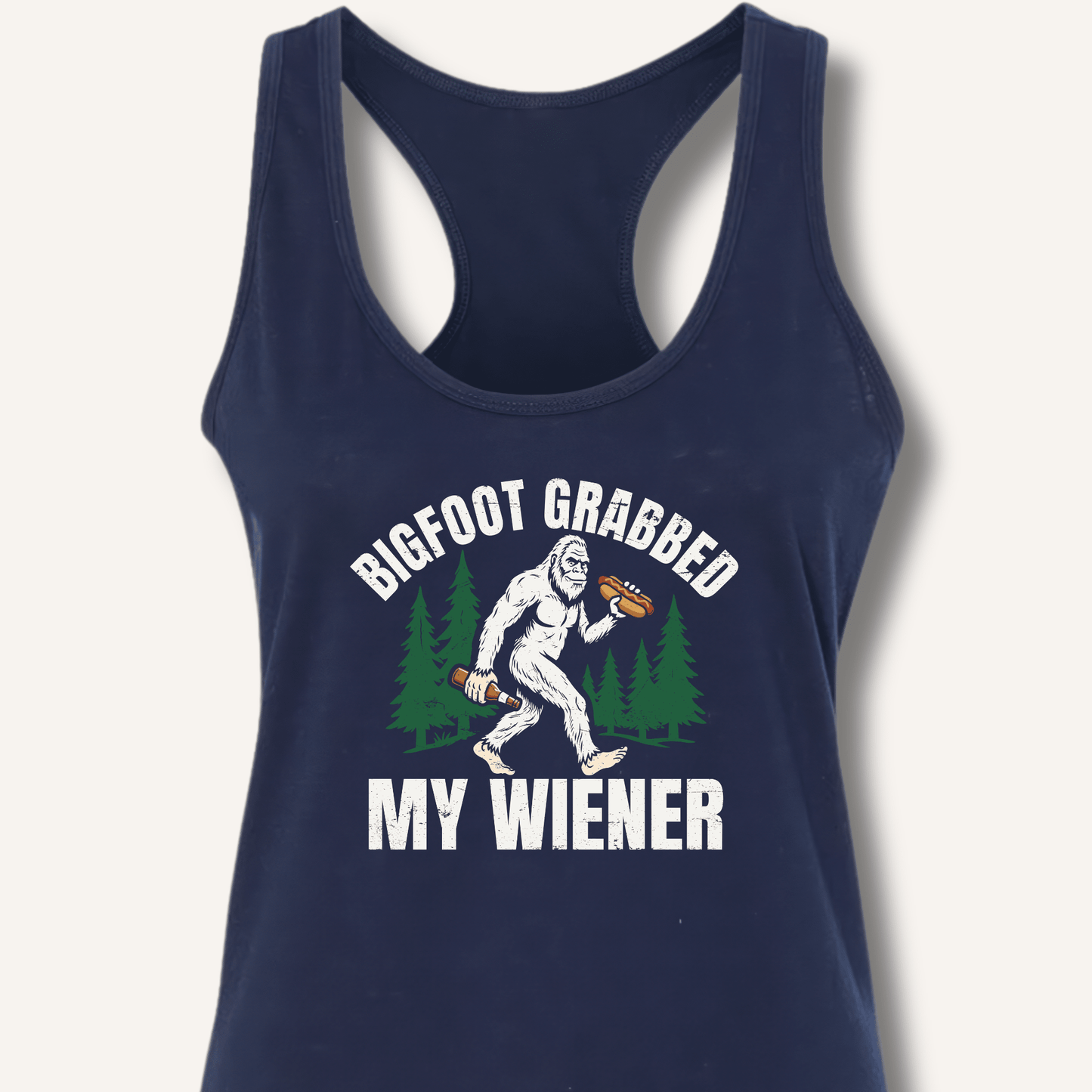 Bigfoot Grabbed My Wiener Racerback Tank - Sip & Shirt
