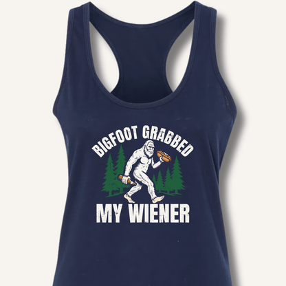Bigfoot Grabbed My Wiener Racerback Tank - Sip & Shirt