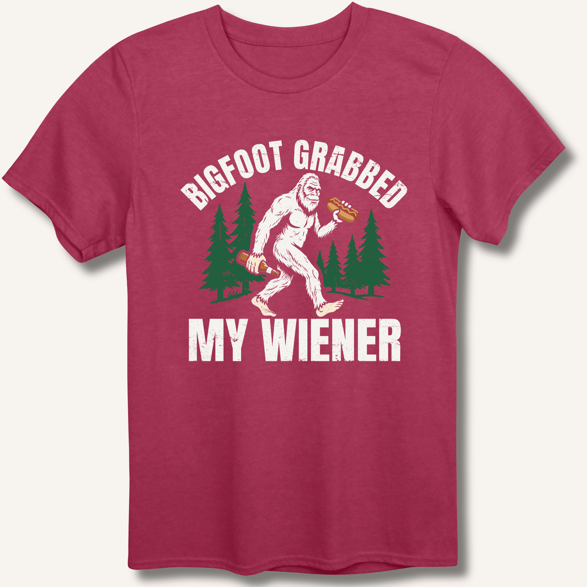 Bigfoot Grabbed My Wiener T-Shirt - Sip & Shirt