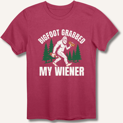 Bigfoot Grabbed My Wiener T-Shirt - Sip & Shirt