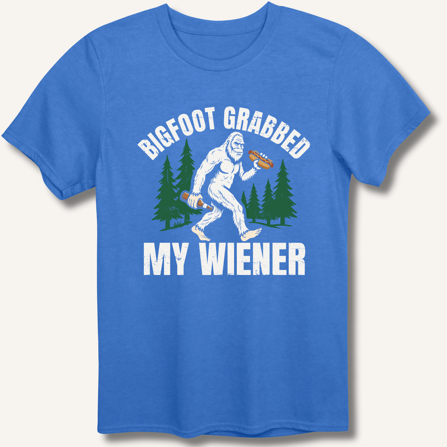 Bigfoot Grabbed My Wiener T-Shirt - Sip & Shirt