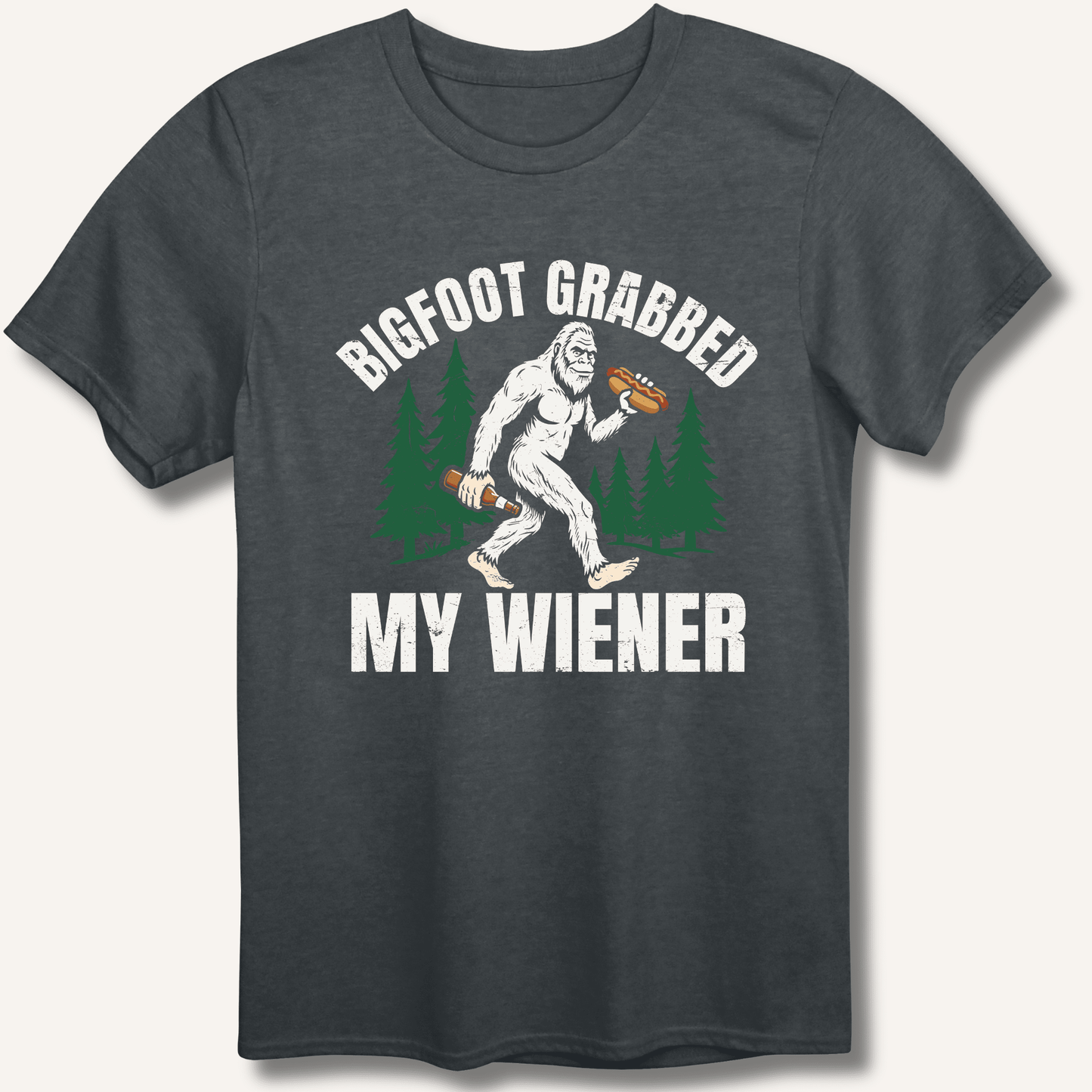 Bigfoot Grabbed My Wiener T-Shirt - Sip & Shirt