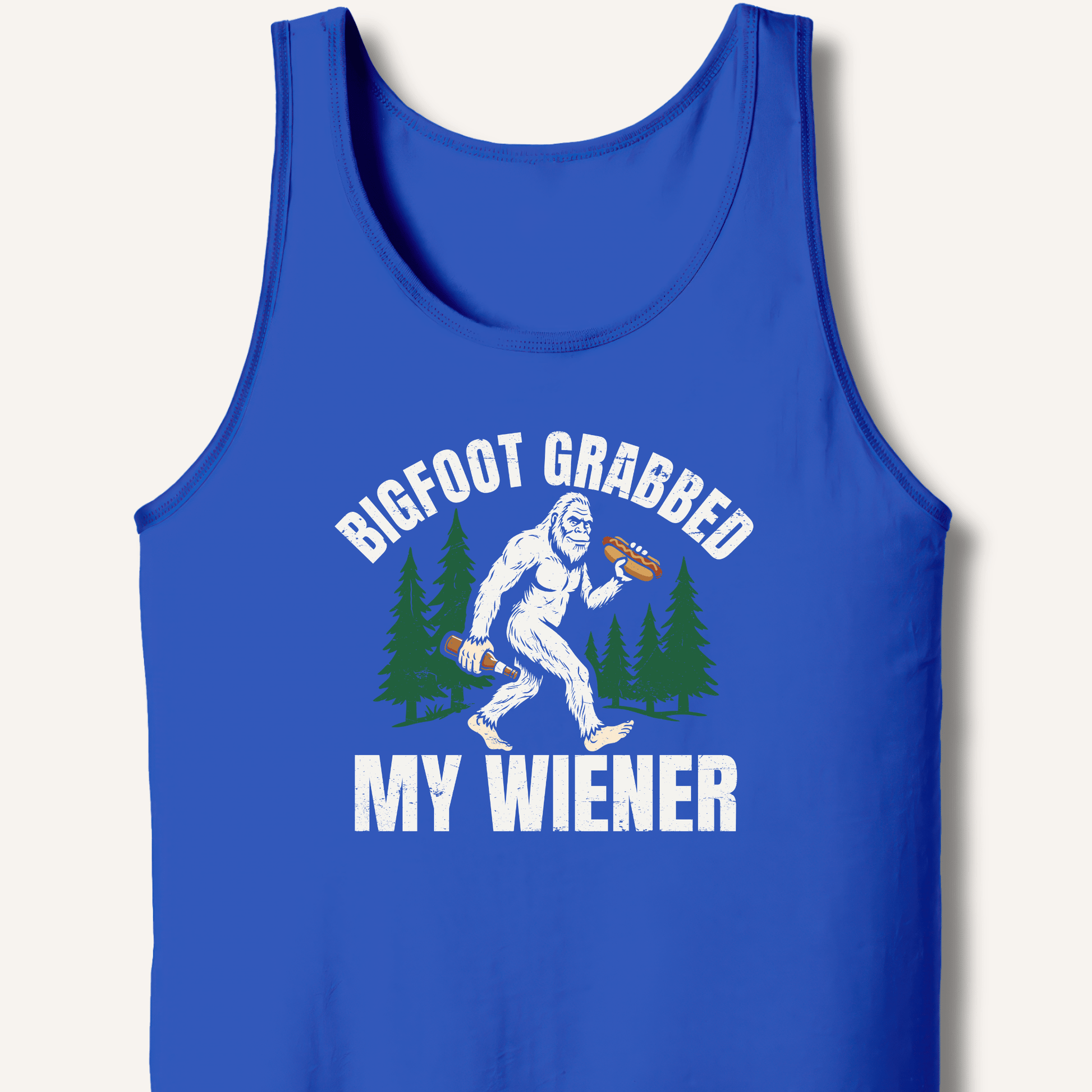 Bigfoot Grabbed My Wiener Tank - Sip & Shirt