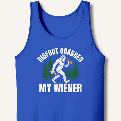 Bigfoot Grabbed My Wiener Tank - Sip & Shirt