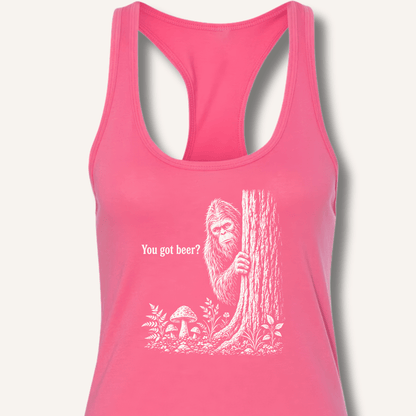Bigfoot You Got Beer Racerback Tank - Sip & Shirt