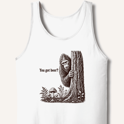 Bigfoot You Got Beer Tank - Sip & Shirt