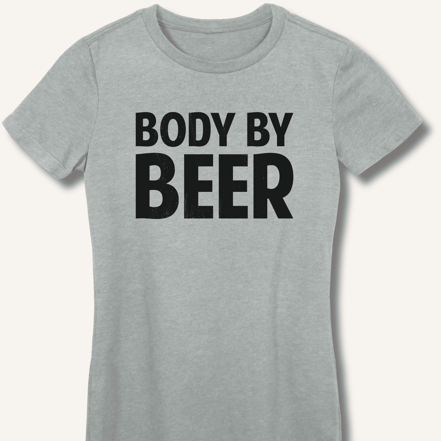 Body by Beer Fitted T-Shirt - Sip & Shirt