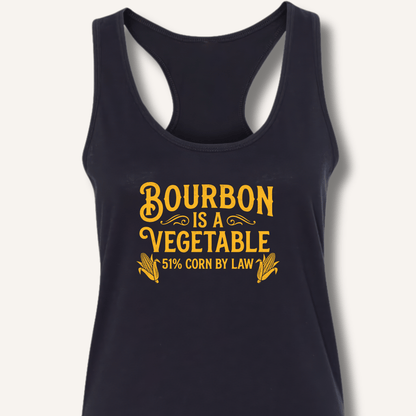 Bourbon Is a Vegetable Racerback Tank - Sip & Shirt