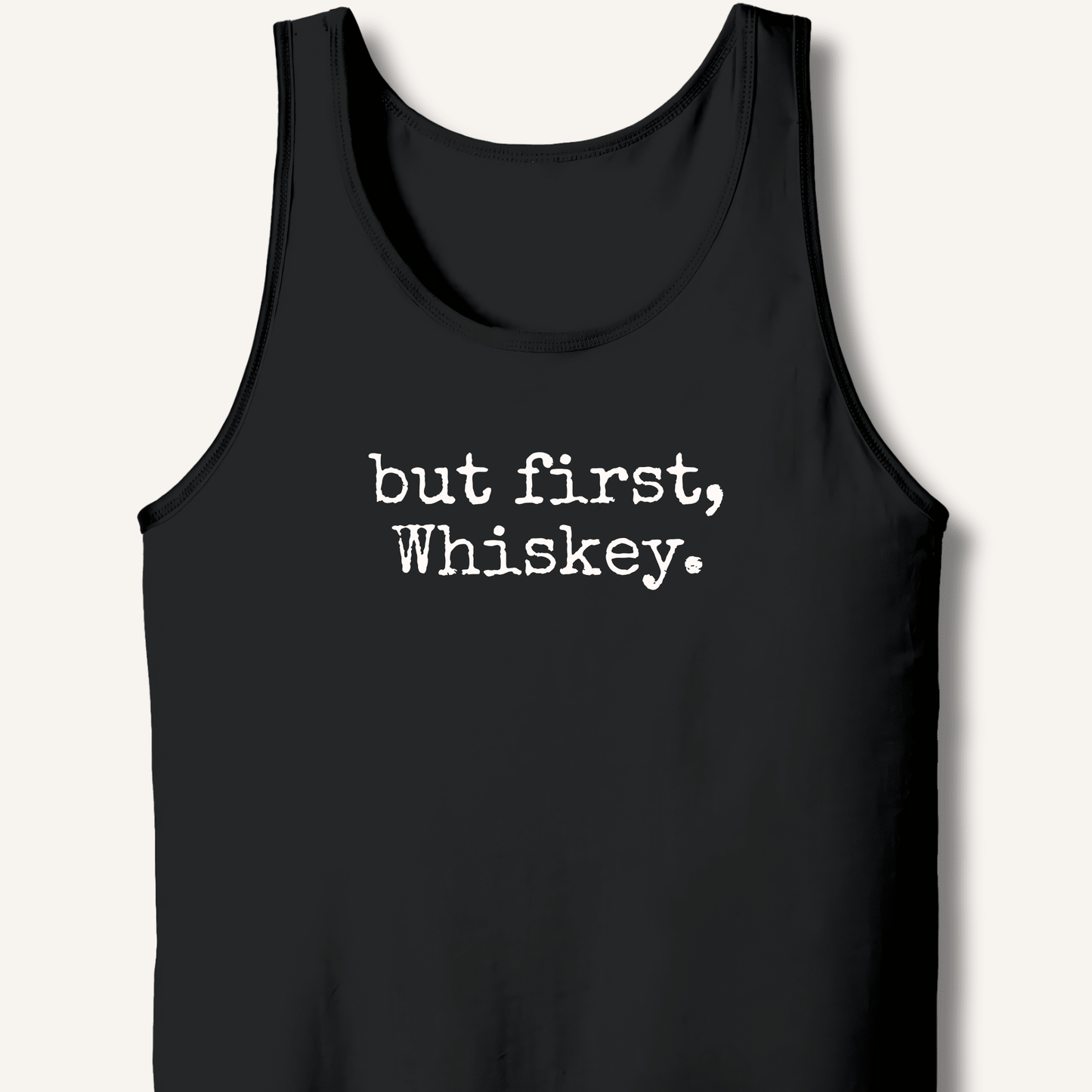 but first, Whiskey. Tank - Sip & Shirt