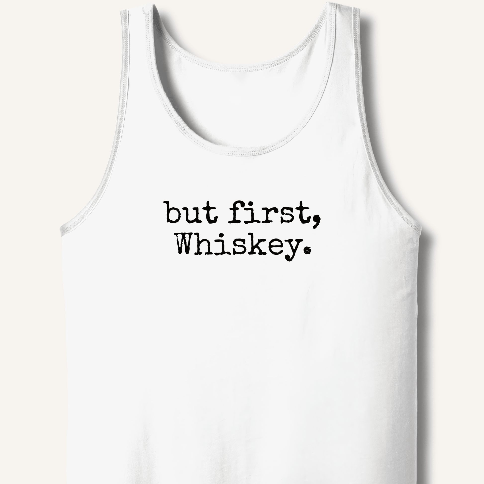 but first, Whiskey. Tank - Sip & Shirt