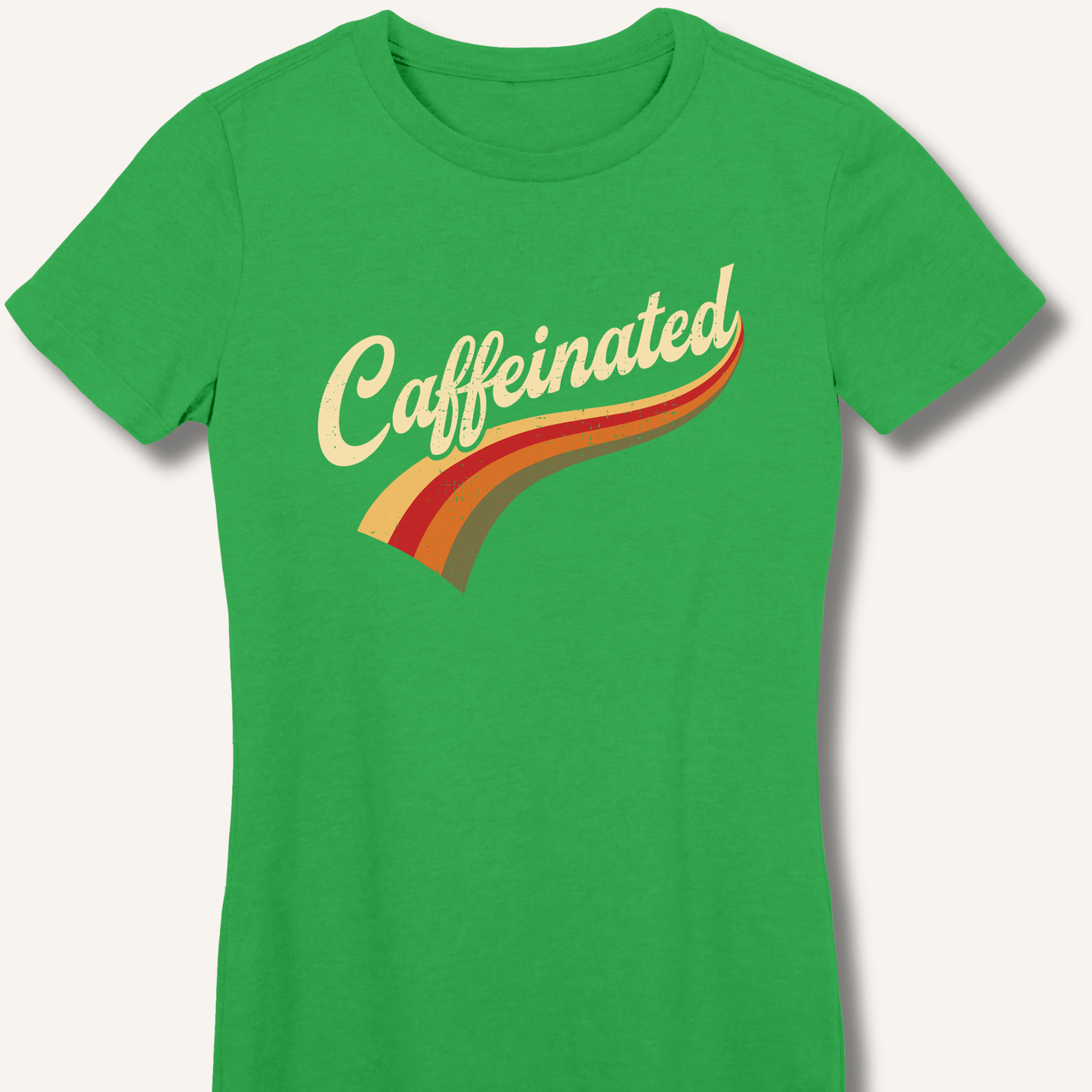 Caffeinated Fitted T-Shirt - Sip & Shirt