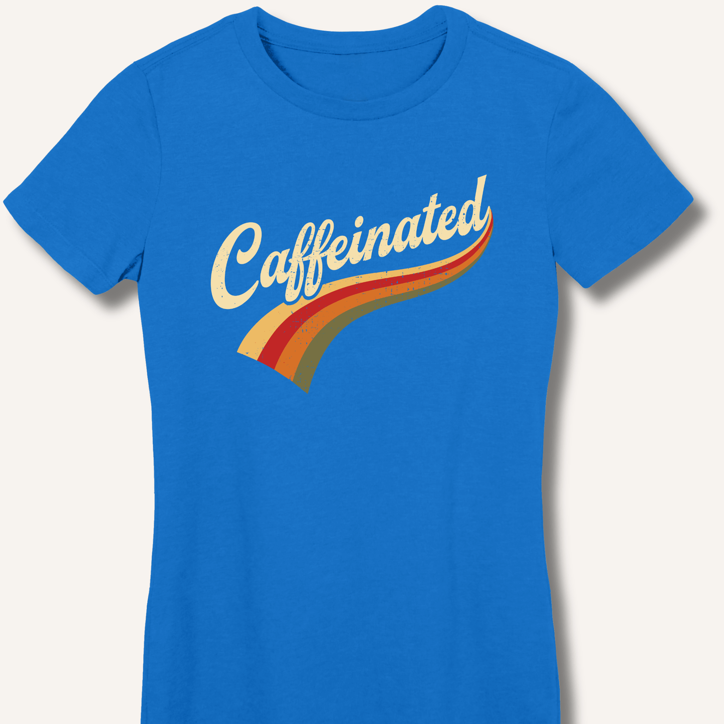Caffeinated Fitted T-Shirt - Sip & Shirt
