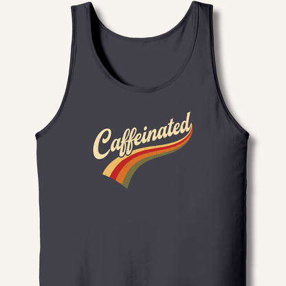 Caffeinated Tank - Sip & Shirt