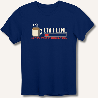 Caffeine Critical Error T-Shirt - Sip & Shirt
