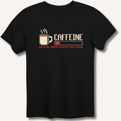 Caffeine Critical Error T-Shirt - Sip & Shirt