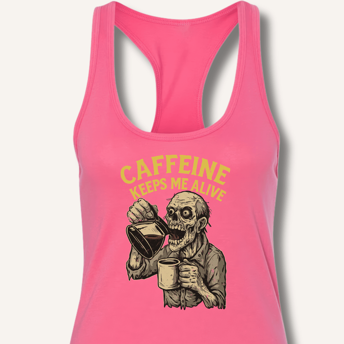Caffeine Keeps Me Alive Racerback Tank - Sip & Shirt