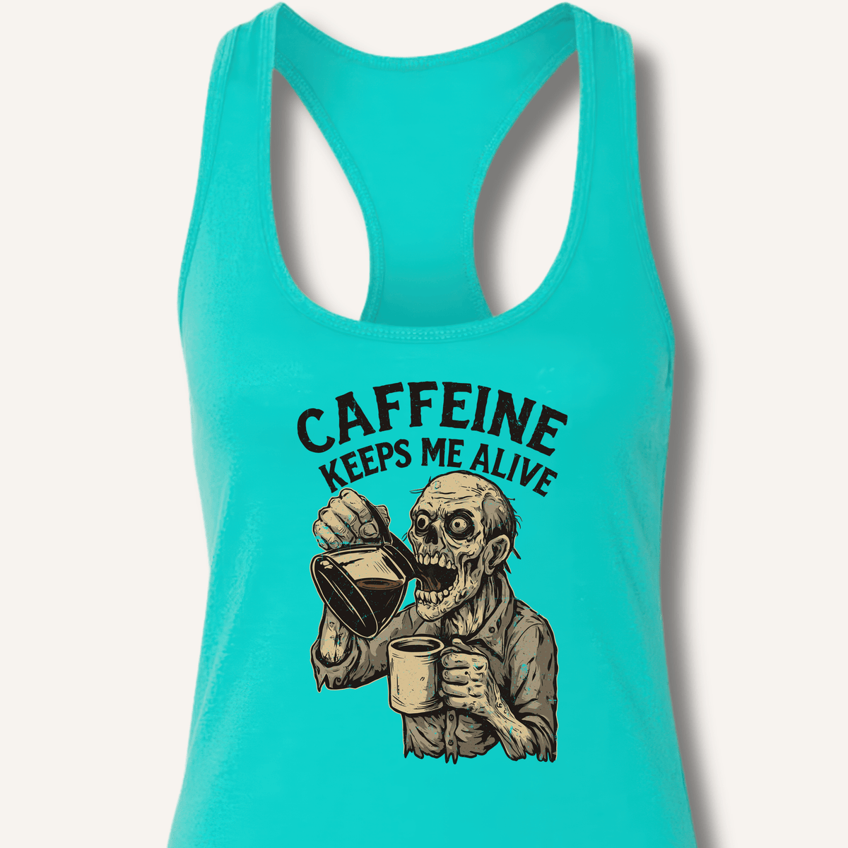 Caffeine Keeps Me Alive Racerback Tank - Sip & Shirt