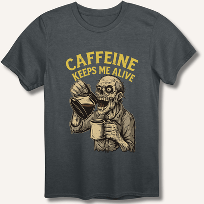 Caffeine Keeps Me Alive T-Shirt - Sip & Shirt